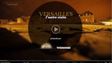 Versailles L’autre visite