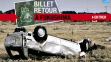 Billet Retour à Fukushima